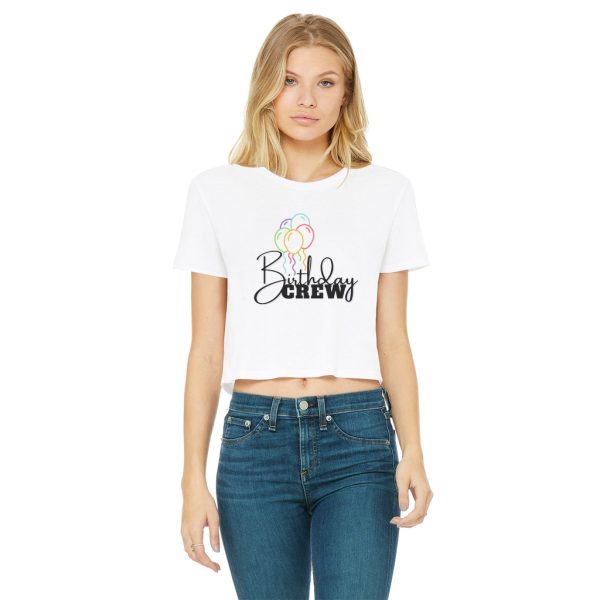 Birthday Crew Woman'S Classic Cropped Raw Edge T-Shirt 1